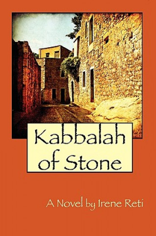 Kniha Kabbalah of Stone Irene Helen Reti