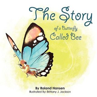 Carte Story of a Butterfly Called Bee Roland Hansen