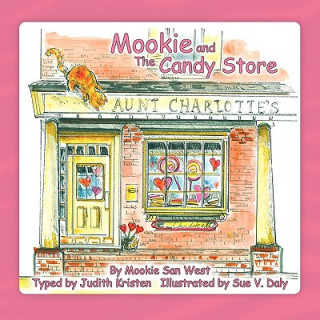 Kniha Mookie and The Candy Store Judith Kristen
