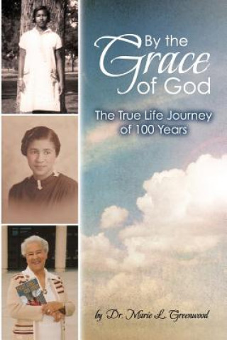 Kniha By the Grace of God Marie L. Greenwood