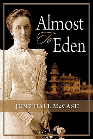 Libro Almost to Eden June Hall McCash