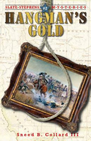 Книга Hangman's Gold Sneed B. Collard
