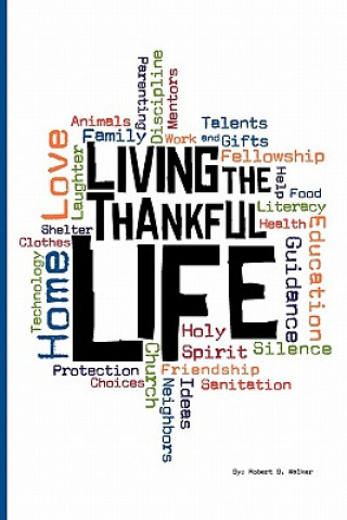 Livre Living the Thankful Life Robert B. Walker