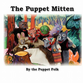 Kniha The Puppet Mitten Puppet Folk