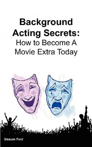 Knjiga Background Acting Secrets Deacon Ford