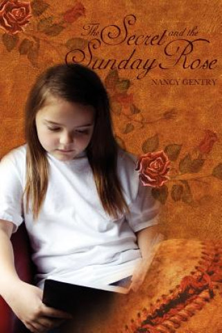 Carte The Secret and The Sunday Rose Nancy Gentry