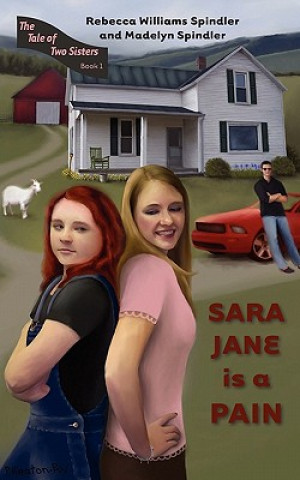 Carte Sara Jane Is a Pain Rebecca Williams Spindler