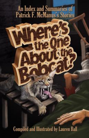 Könyv Where's the One about the Bobcat? Lauren Ball