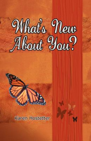 Kniha What's New about You? Karen Hostetter