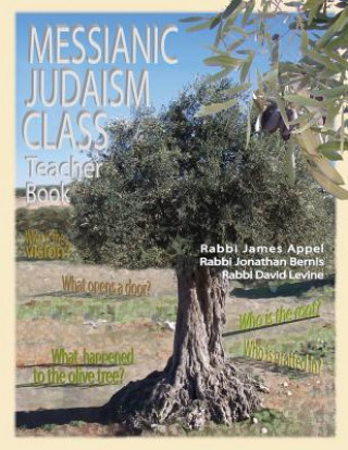 Książka Messianic Judaism Class, Teacher Book Rabbi Jim Appel