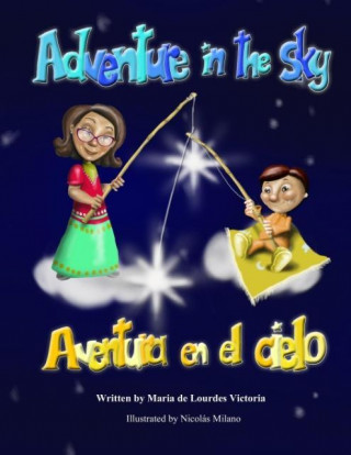 Livre Adventure in the Sky / Aventura En El Cielo Maria De Lourdes Victoria