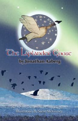 Libro The Laplander Goose Jonathan Daniel Aaberg