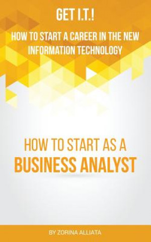 Buch Get I.T.! How to Start a Career in the New Information Technology Zorina Alliata