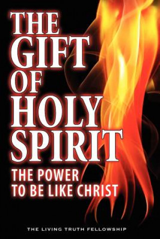 Kniha Gift Of Holy Spirit John A. Lynn