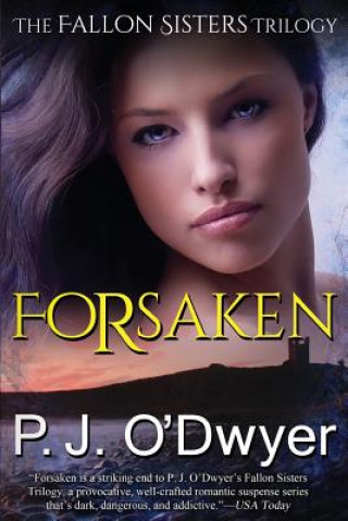 Buch Forsaken P. J. O'Dwyer