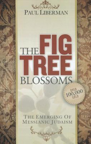 Книга Fig Tree Blossoms Paul Liberman