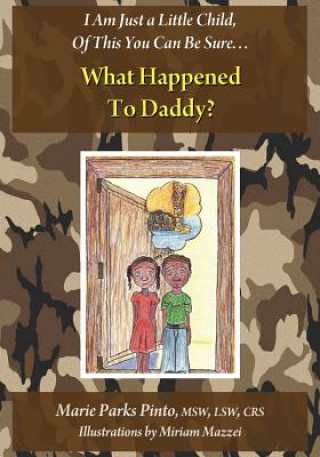 Book What Happened to Daddy? Marie Pinto