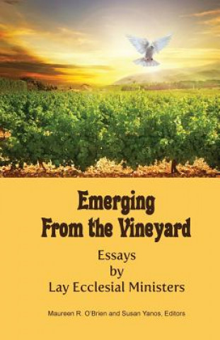 Книга Emerging from the Vineyard Maureen R. O'Brien