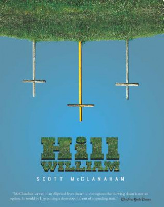 Kniha Hill William Scott McClanahan