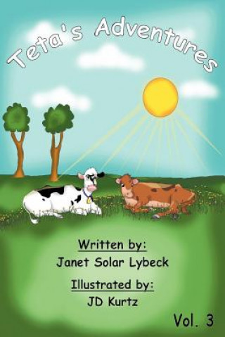 Kniha Teta's Adventures Vol 3 Janet Solar Lybeck
