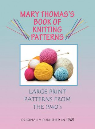 Kniha Mary Thomas's Book of Knitting Patterns Mary Thomas