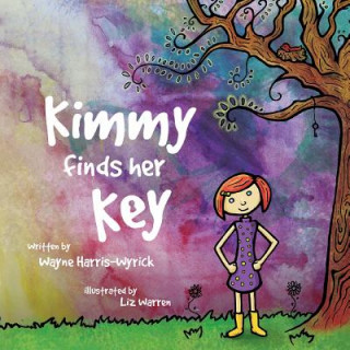 Livre Kimmy Finds Her Key Wayne Harris-Wyrick