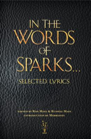 Carte In the Words of Sparks...Selected Lyrics Morrissey