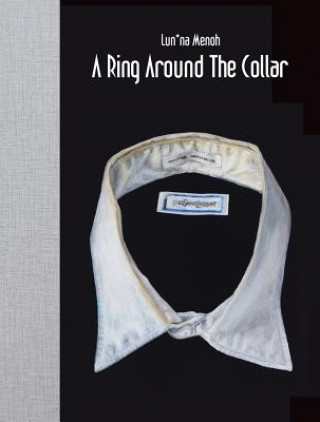 Carte Lun*na Menoh - a Ring Around the Collar Leslie Dick