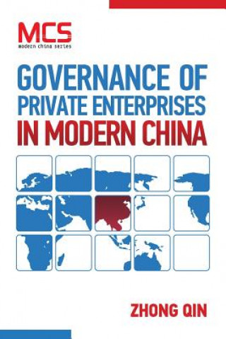 Kniha Governance of Private Enterprises in Modern China Zhong Qin