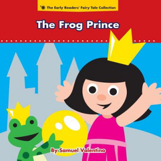 Libro Frog Prince Samuel Valentino