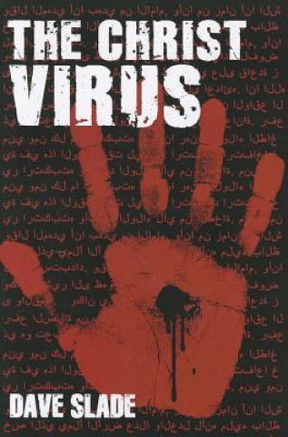 Книга The Christ Virus Dave Slade