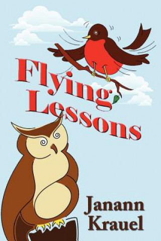 Книга Flying Lessons Janann Krauel