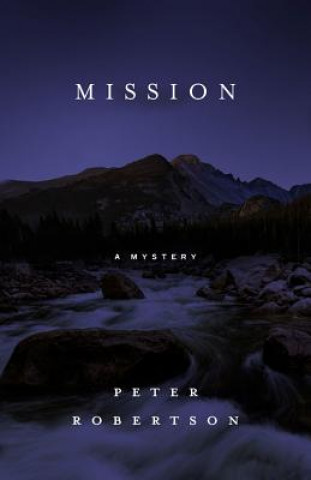 Kniha Mission Peter Robertson