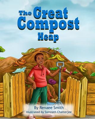 Книга Great Compost Heap Renaee Smith