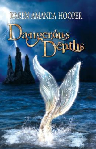 Knjiga Dangerous Depths Karen Amanda Hooper