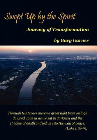 Carte Swept Up by the Spirit Journey of Transformation Gary Garner
