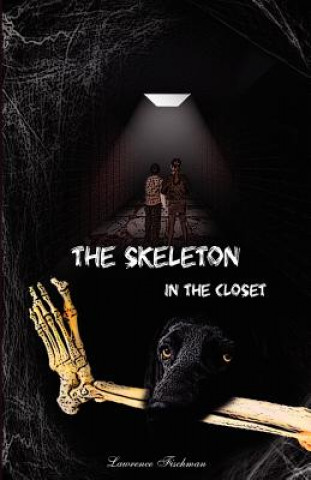 Knjiga The Skeleton in the Closet Lawrence Fischman