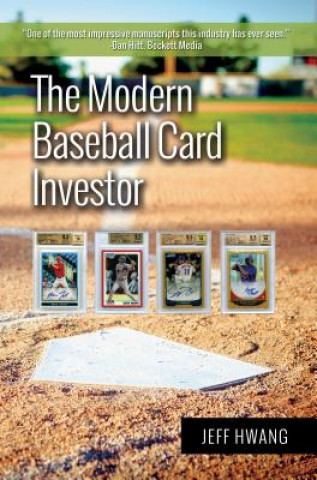 Kniha The Modern Baseball Card Investor Jeff Hwang