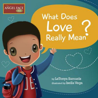 Buch What Does Love Really Mean? Latonya Samuels