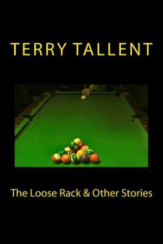 Kniha The Loose Rack & Other Stories Terry Tallent