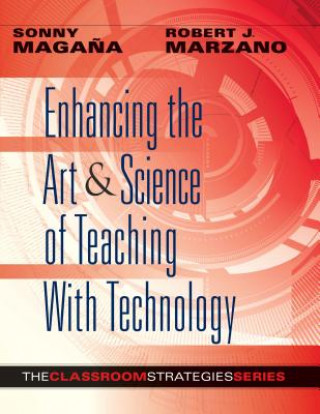 Carte Enhancing the Art & Science of Teaching with Technology Sonny Magana
