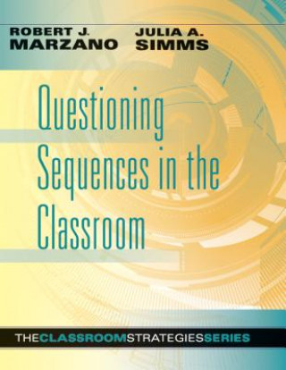 Carte Questioning Sequences in the Classroom Robert Marzano