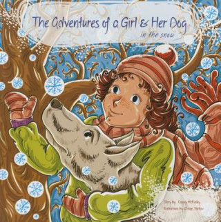 Knjiga Adventures of a Girl & Her Dog in the Snow Dagny McKinley