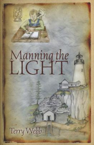 Книга Manning the Light Terry Webb