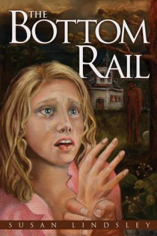 Kniha The Bottom Rail Susan Lindsley