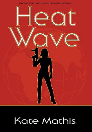 Книга Heat Wave Kate Mathis