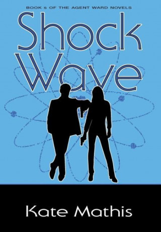 Livre Shock Wave Kate Mathis