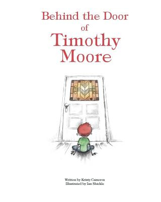 Livre Behind the Door of Timothy Moore Kristy Cameron