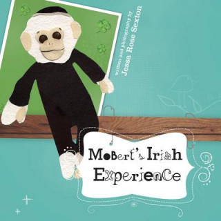 Książka Mobert's Irish Experience Jessa R. Sexton