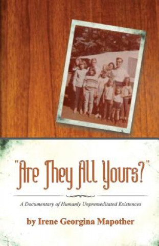 Libro "Are They All Yours?" Irene Georgina Mapother